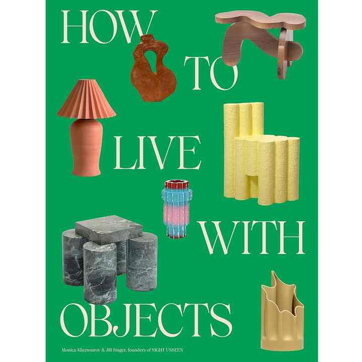 How to Live with Objects 本