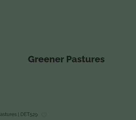 Greener Pastures PAINT COLOR DET530