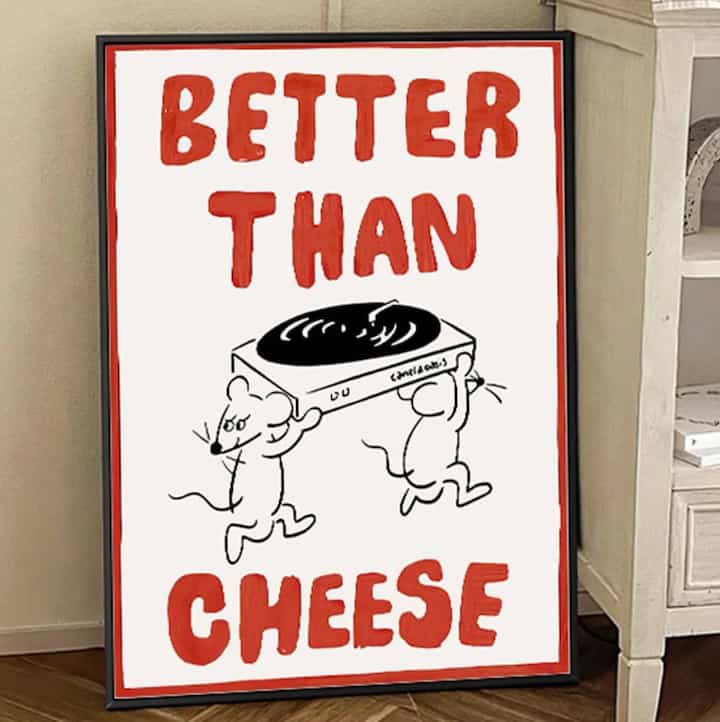ファイバー ウォールアート キャンバス Better Than Cheese