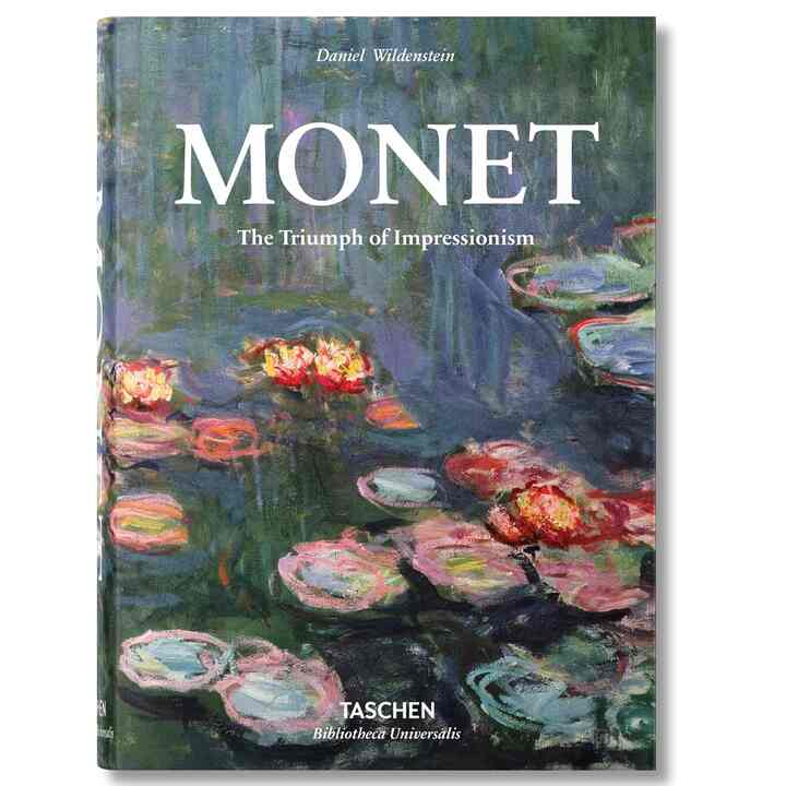 Monet. The Triumph of Impressionism (Bibliotheca Universalis)