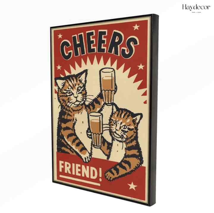 Bingkai Fiber Kamar Tidur Cat Cheers Friend Photowall Pictbox Dinding Pajangan Hiasan Ruang Dekorasi Walldecor 30x40