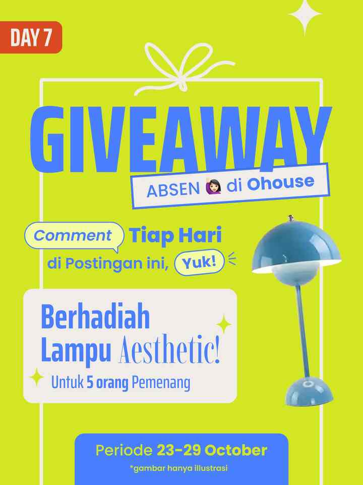 [CLOSED]

Yuk absen hari terakhir, lampu estetiknya udah gak sabar deh diangkut kamu ☺️😽

📝 Gini cara absen 🙋🏻‍♀️ di Ohouse:

1. Buka aplikasi Ohouse 𝗦𝗘𝗧𝗜𝗔𝗣 𝗛𝗔𝗥𝗜 ✅ 

2. Tulis comment  #Saya 𝗱𝗶 𝗽𝗼𝘀𝘁𝗶𝗻𝗴𝗮𝗻 𝗶𝗻𝗶 ya jangan di tempat lain, karena gak kehitung 😆

3. 𝟭 𝗸𝗼𝗺𝗲𝗻𝘁𝗮𝗿 #Saya 𝗽𝗲𝗿 𝗵𝗮𝗿𝗶 = 1 tiket undian 
🎟️ Contoh: Komentar di hari pertama, ketiga dan kelima dapat 3 tiket undian 🎟️. Kalau misalnya kamu komentar 7 kali per hari, dihitung tetap 1 tiket undian yah 😊 karena yang dihitung absen per hari 🤗

4. 𝗞𝗼𝗻𝘀𝗶𝘀𝘁𝗲𝗻𝘀𝗶 𝗮𝗱𝗮𝗹𝗮𝗵 𝗸𝘂𝗻𝗰𝗶!🔑 Semakin konsisten kamu tulis komentar setiap hari, semakin besar kesempatan untuk menang

5. Jangan khawatir kalau kamu baru ikut di tengah-tengah periode, kamu tetap punya peluang untuk menang 𝗸𝗮𝗿𝗲𝗻𝗮 𝗽𝗲𝗺𝗲𝗻𝗮𝗻𝗴 𝗱𝗶𝗽𝗶𝗹𝗶𝗵 𝗯𝗲𝗿𝗱𝗮𝘀𝗮𝗿𝗸𝗮𝗻 𝘂𝗻𝗱𝗶𝗮𝗻 𝘀𝗲𝗰𝗮𝗿𝗮 𝗮𝗰𝗮𝗸 🙌🏻

📅 Periode Event: 23-29 Oktober 2024 
🎁 Pengumuman Pemenang: Senin, 4 November 2024 di Instagram dan aplikasi Ohouse.

Cus! Ikutan 🏃🏻💨 kapan lagi cuma comment bisa dapet hadiah lampu kece nan estetik 🥳